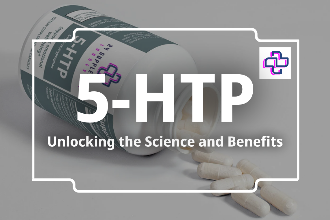 Unlocking the Benefits of 5-HTP I 24Supplements