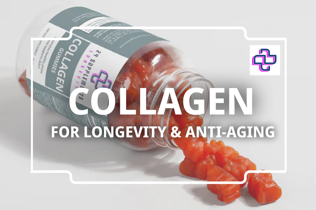 Collagen for Longevity & Anti-Aging